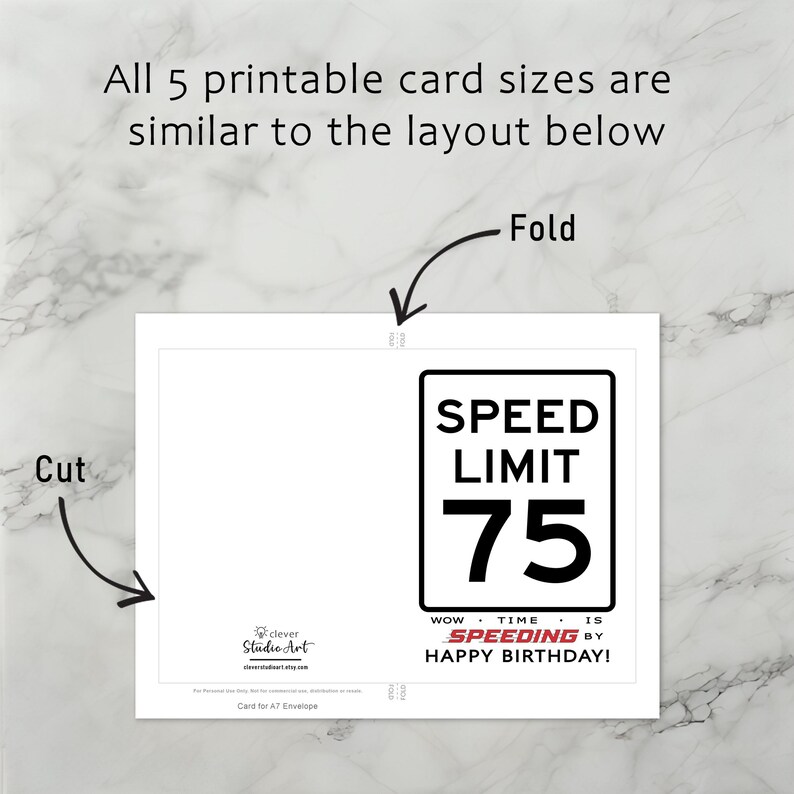 The 75th Birthday Speed Limit Card template includes clear guidelines for cutting and folding after printing. This consistent layout ensures ease of use across all five sizes.