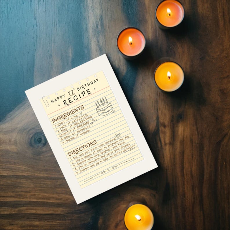 Celebrate a 77th birthday with a recipe card, displayed with candles on a granite countertop. Featuring life ingredients like love and adventure, it’s a creative way to wish them joy.