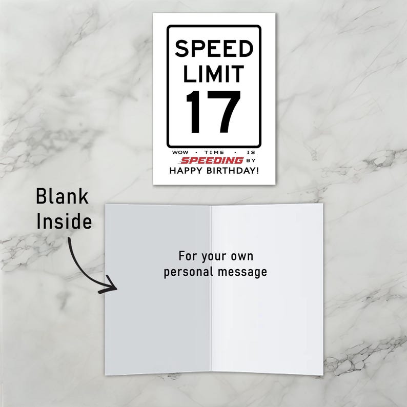 The inside of the 17th Birthday Speed Limit Card is left blank, offering you plenty of space to write a heartfelt message and add a personal touch to their special birthday.