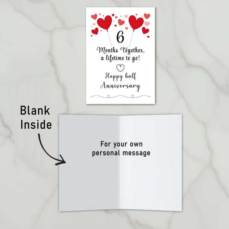 The inside of the 6-month anniversary printable card is left blank, giving you space to add a heartfelt message and make your 6-month anniversary extra personal