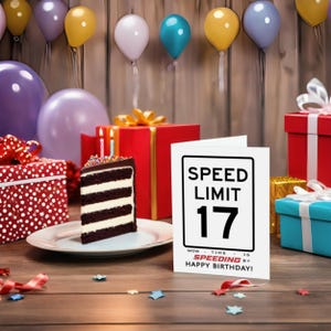 Celebrate their 17th birthday with our Speed Limit Birthday Card, showcased next to birthday presents and cake.