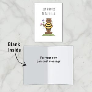 The inside of the 'Just Wanted To Say Hello' Card is blank, allowing you to write a personal message and brighten someone's day