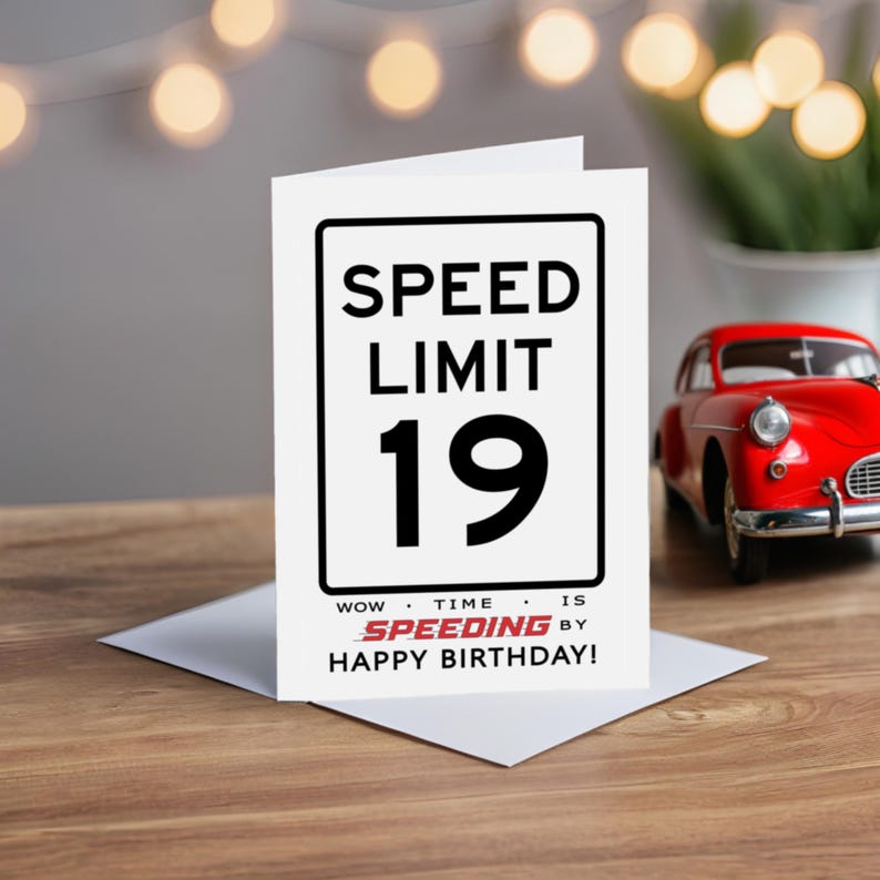 Celebrate their 19th birthday with our Speed Limit Birthday Card, beautifully displayed alongside a classic red model car. This delightful pairing adds a nostalgic touch to their special birthday.