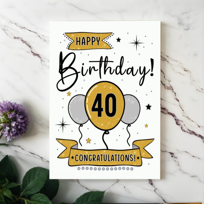 Celebrate their 40th birthday with our elegant Happy 40th Birthday card, beautifully presented next to purple flowers on a white granite countertop.