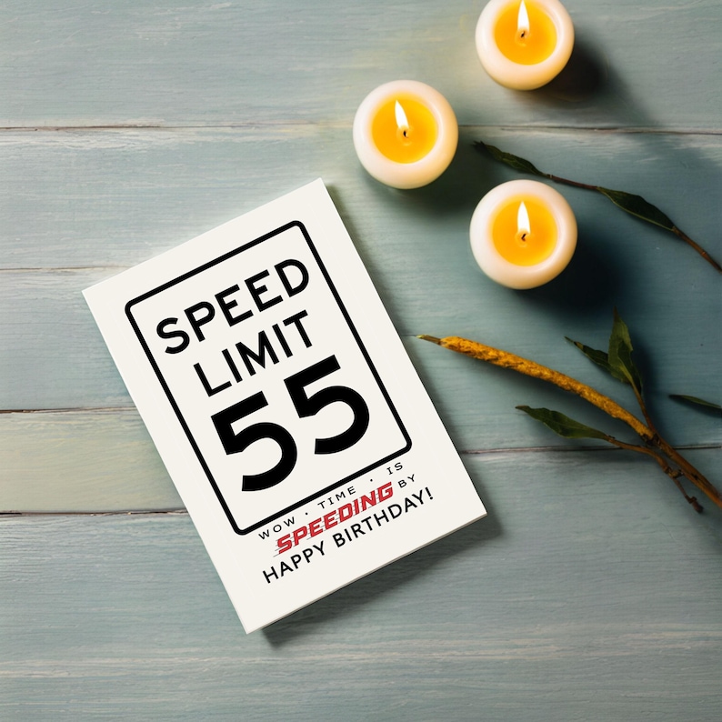 Celebrate their 55th birthday with a charming Speed Limit Birthday Card, paired with glowing yellow candles. This delightful combo adds a memorable touch to their special birthday, marking the start of an exciting new chapter in their life.