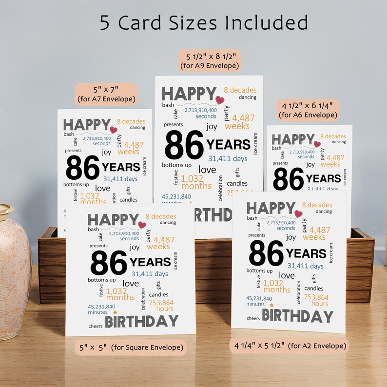 Celebrate their 86th birthday with our printable birthday card, available in five popular sizes. Instantly download and choose the perfect one to send to your loved one for a memorable birthday celebration.