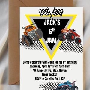 May include: A birthday invitation featuring monster trucks and the text "JACK'S 6TH JAM". The invitation includes event details: Saturday, April 19th, 4pm-6pm, 40 Sunset Drive, West Haven. The invitation is on a white background with a brown envelope.
