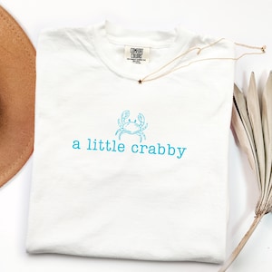 A Little Crabby Svg, Summer Shirt Png, Beach Shirt Svg, Funny Beach Shirt, Beach Vibes Png, Summer Vibes Png, Coastal Shirt Svg, Funny Shirt
