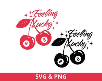 Feeling Lucky Svg, Lucky Cherries Svg, Lucky Cherries 8 Png, Lucky Clipart, Trendy Lucky Png, Lucky Png, Instant Download, Lucky Clipart