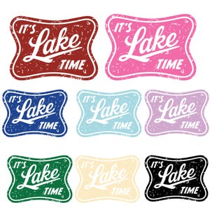 It's Lake Time Svg, Lake Png, Lake Lover Svg, Lake Shirt Gift, Lake Life Png, Summer Vibes Png, Summer Shirt, Summer Svg, Outdoor Adventure
