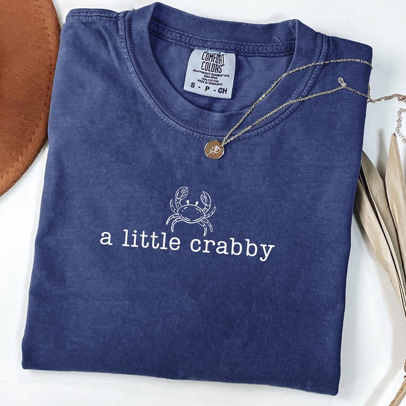 A Little Crabby Svg, Summer Shirt Png, Beach Shirt Svg, Funny Beach Shirt, Beach Vibes Png, Summer Vibes Png, Coastal Shirt Svg, Funny Shirt