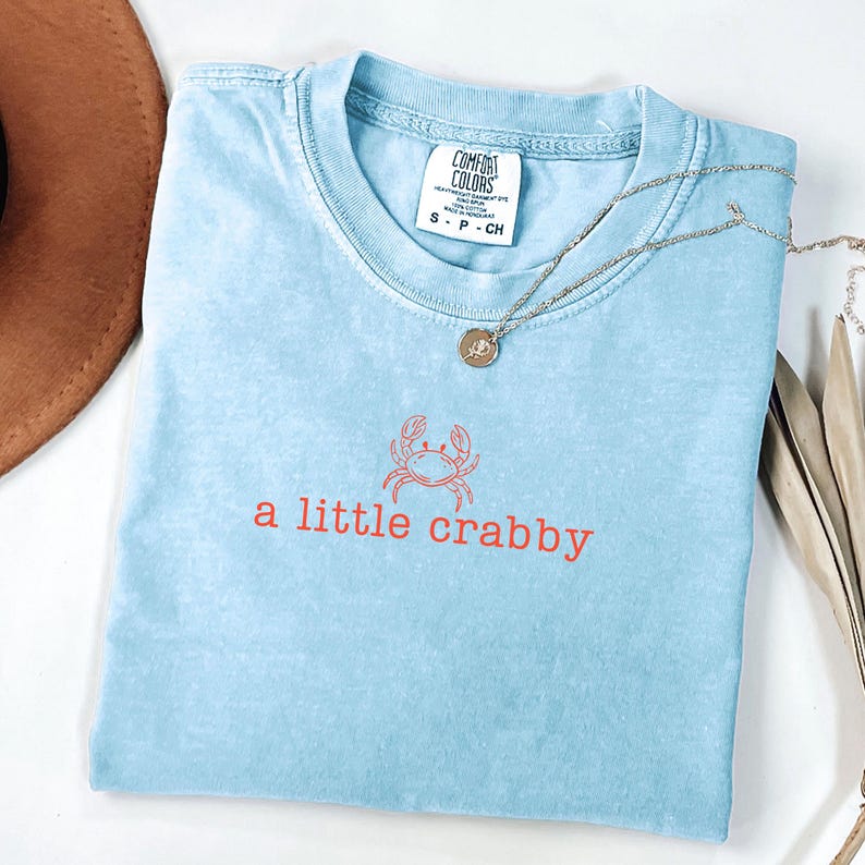 A Little Crabby Svg, Summer Shirt Png, Beach Shirt Svg, Funny Beach Shirt, Beach Vibes Png, Summer Vibes Png, Coastal Shirt Svg, Funny Shirt