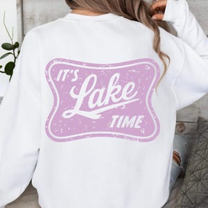It's Lake Time Svg, Lake Png, Lake Lover Svg, Lake Shirt Gift, Lake Life Png, Summer Vibes Png, Summer Shirt, Summer Svg, Outdoor Adventure