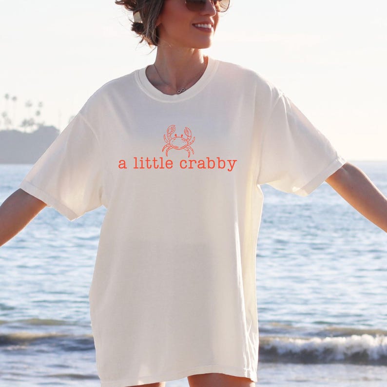 A Little Crabby Svg, Summer Shirt Png, Beach Shirt Svg, Funny Beach Shirt, Beach Vibes Png, Summer Vibes Png, Coastal Shirt Svg, Funny Shirt