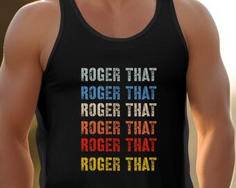 Vintage Style Roger That Print Tank Top, Distressed Text Summer Shirt, Patriotic Colors Sleeveless Tee, Casual Cool Apparel