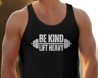 Inspirational Workout Tank Top, Be Kind Lift Heavy, Gym Quote, Fitness Apparel, Weightlifting Gear, Muscle Tank, Motivational Clothing