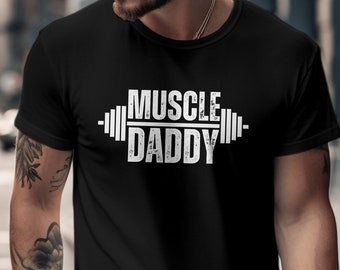 Muscle Daddy Weightlifting Graphic Tee, Cool Dad Gym T-Shirt, Unique Father's Fitness Outfit