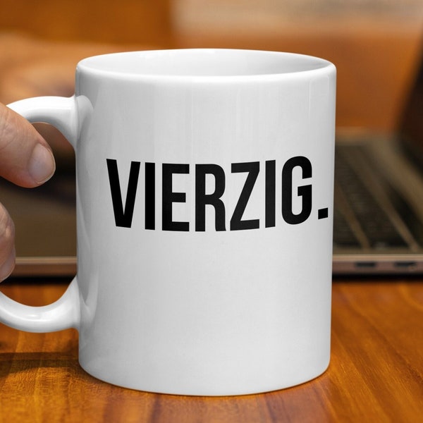 German Vierzig 40th Birthday T-Shirt Design Mug, Cool 40th Geburtstagsfeier Party Cup, 40th Birthday Celebration Gift, Adult Beverage Mug