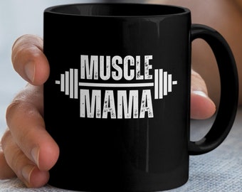 Muscle Mama Gym Mug, Weightlifting Mom Coffee Cup, Cute Workout Mom Mug, Fitness Enthusiast Gift, Gym Lover Mother's Tea Mug