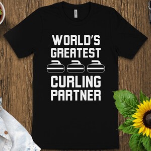 World&#39;s Greatest Curling Partner T-Shirt, Fun Curling Gift Shirt, Curling Team Shirt, Curling Enthusiast Tee