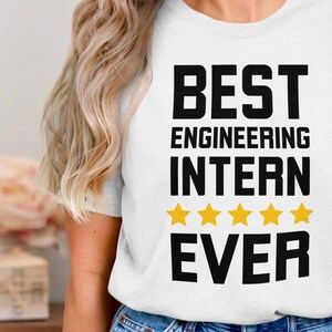 Best Engineering Intern Ever Shirt, Funny Engineering Student Gift, Intern Appreciation, Engineer Humor, Internship Gift Idea