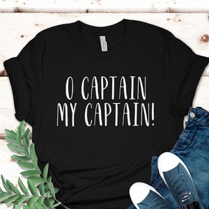 o captain my captain tshirt, Light Academia Dark Academia Literary Quote, Literary Shirt, Oh Captain my captain poem, Walt Whitman t-shirt