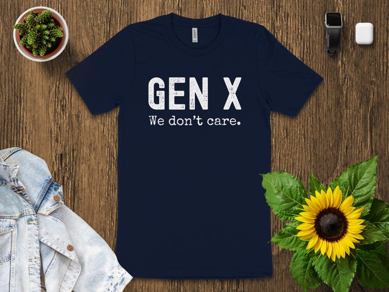 Camiseta Gen X We Dont Care Camiseta gráfica engraçada para a geração X, roupa casual, presente para amigos, camiseta da moda, humor da geração X imagem 8