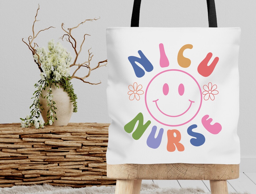 Nicu Nurse Tote Bag Nicu Nurse Gift Bag Nurse Appreciation Etsy