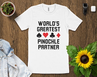 World's Greatest Pinochle Partner T-Shirt, Funny Card Game Lover Tee, Perfect Gift for Pinochle Players, Humorous Pinochle Shirt