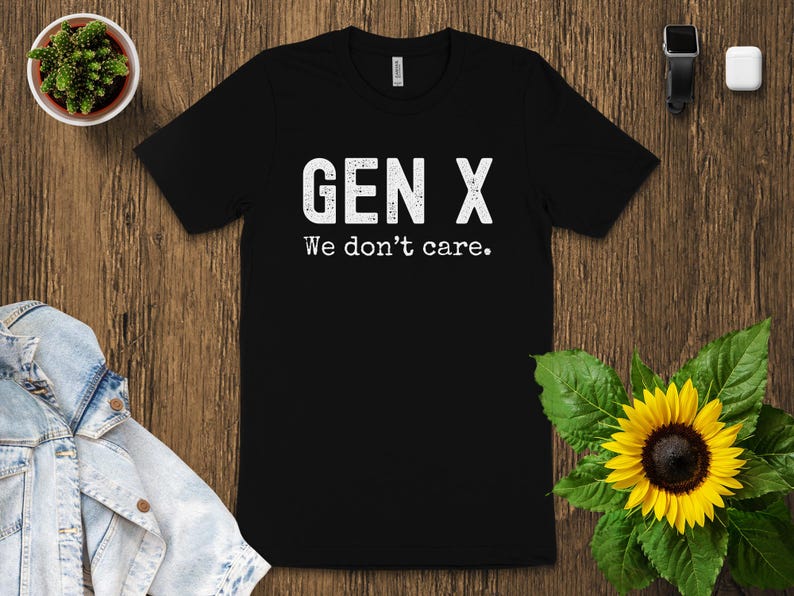 Camiseta Gen X We Dont Care Camiseta gráfica engraçada para a geração X, roupa casual, presente para amigos, camiseta da moda, humor da geração X imagem 7