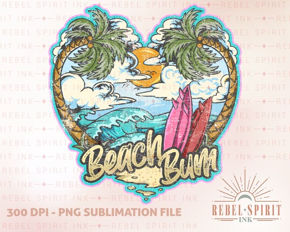 Beach Bum PNG Summer PNG Beach Life Designs Downloads Boho - Etsy