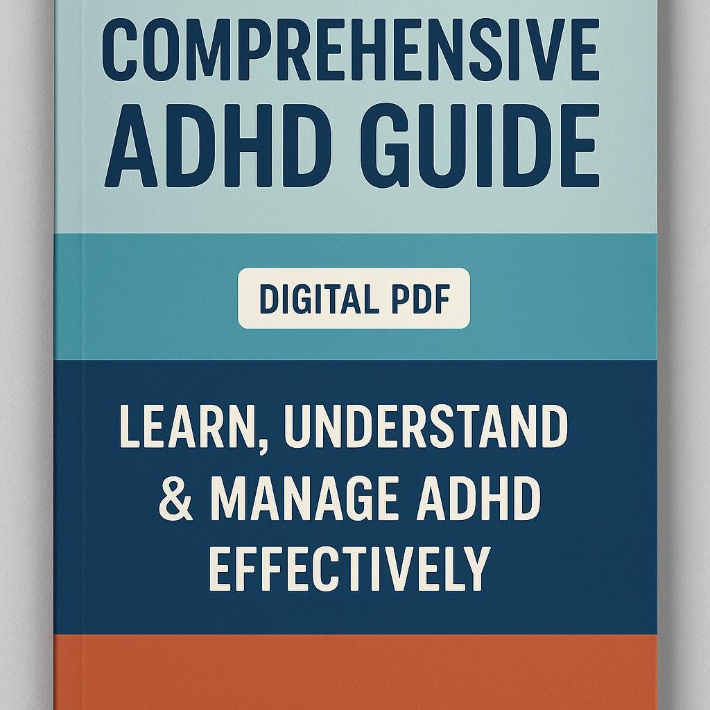 Comprehensive ADHD Guide | Digital PDF | Learn, Understand & Manage ...