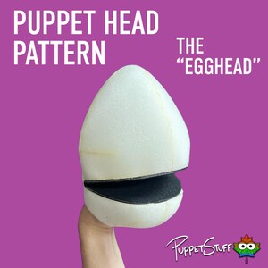Foam Puppet Head Pattern "Egghead"