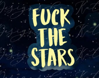 F*ck the Stars Sticker ***Licensed Merchandise***