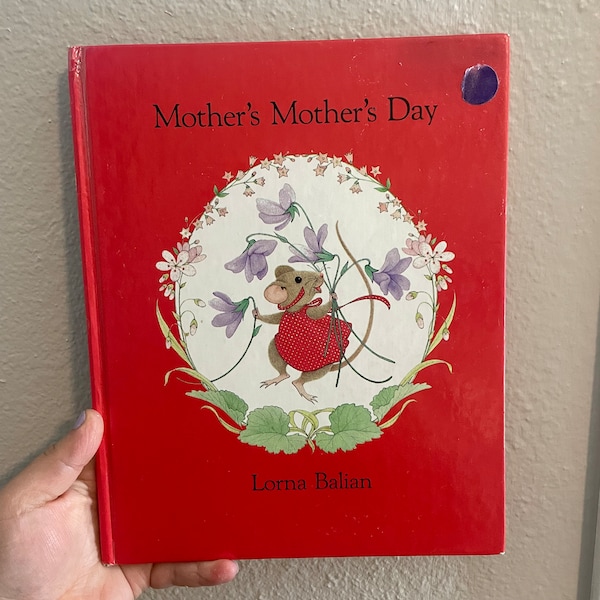 Mother's Mother's Day Lorna Balian Hardcover 1984 Book