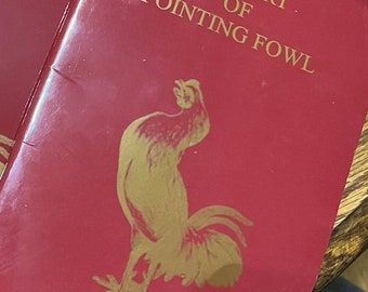 The Art of Pointing Fowl . 1 copy