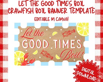 Let the Good Times Boil Banner Vorlage | Bearbeitbar in Canva | Digitaler Download | Langustengeschwader | Kraftpapier Banner