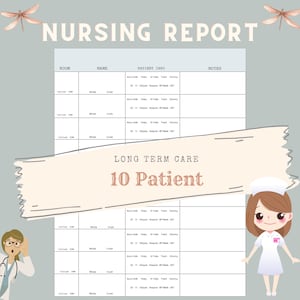 10 Patient Nursing Report Sheet LTC