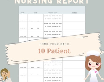 10 Patient Nursing Report Sheet LTC