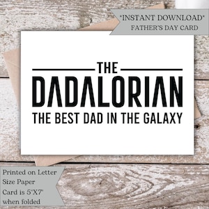 Dadalorian Father's Day Card | Best Dad in the Galaxy | Funny Star Wars Dad Card Printable | Sci-Fi Dad Card for Him | Digital Download