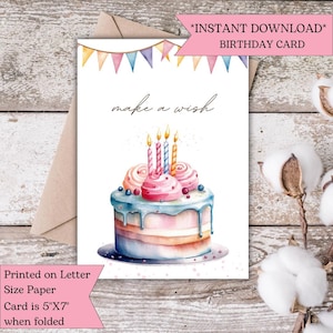 Make a Wish Birthday Card – Printable Watercolor Cake Card – Cute Digital Birthday Greeting - Instant Download Digital Greeting Card