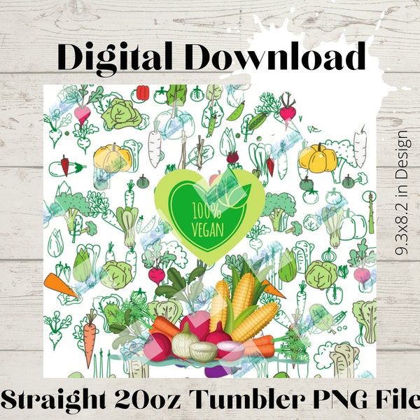 100% Vegan -20oz Skinny Straight Tumbler design High Resolution PNG file DOWNLOAD