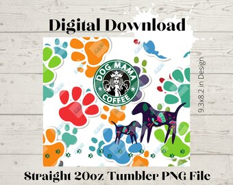 Dog Mama -20oz Skinny Straight Tumbler design High Resolution PNG file DOWNLOAD