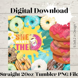 Wants the D Coffee- 20oz Skinny Straight Tumbler wrap High resolution PNG file DIGITAL DOWNLOAD for sublimation