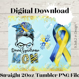Down Syndrom Mama- 20 oz Skinny Straight Tumbler Wrap hochauflösende PNG digitale Datei DOWNLOAD