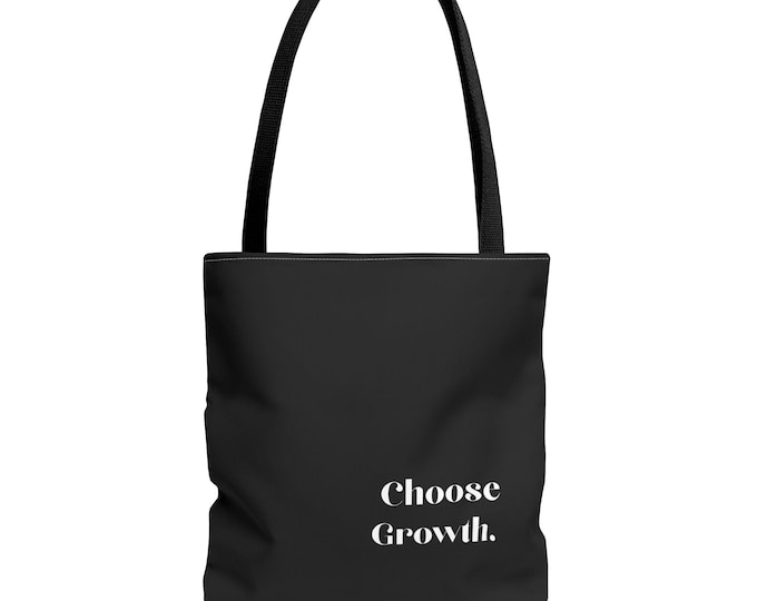 Choose Growth phrase Tote Bag | Motivational Typography Tote