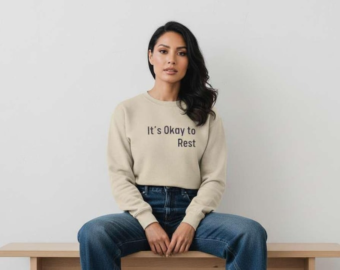 It is Okay to Rest sweatshirt | Minimal Self Care Crewneck