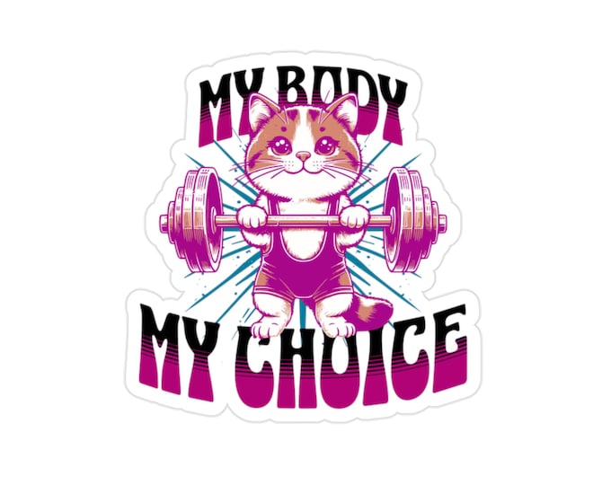 Womens Rights My Body My Choice Cat Transparent Outdoor Stickers, Die-Cut, 1pc