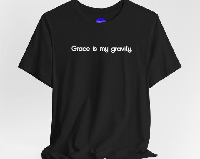 Grace Is My Gravity Libra Zodiac tee | Typography shirt, faith-inspired statement