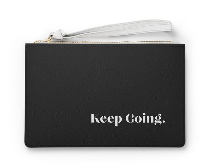 Keep Going script text Clutch Bag | motivational typography wristlet